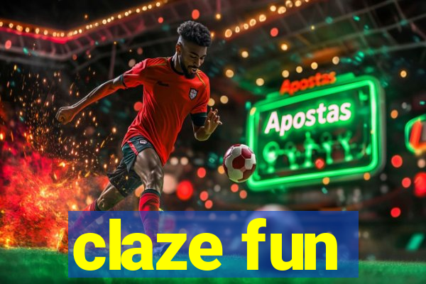 claze fun